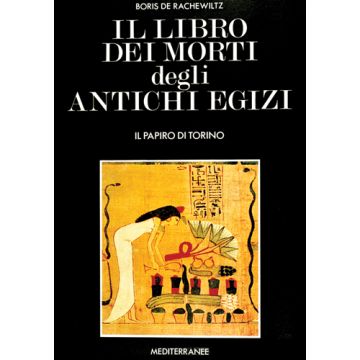 Il Libro Dei Morti Degli Antichi Egizi 