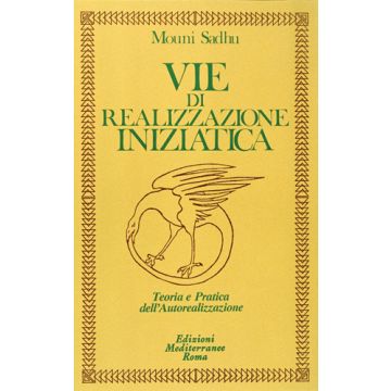 Vie Di Realizzazione Iniziatica. Cofanetto