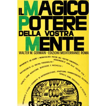Il Magico Potere Della Vostra Mente 