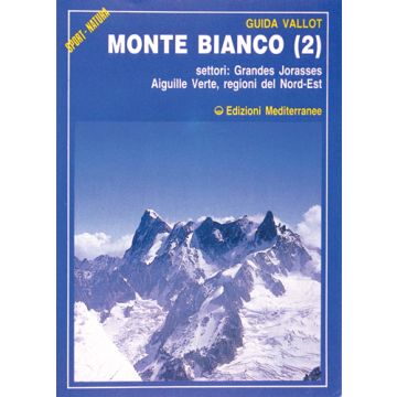 Monte Bianco. Vol. 2