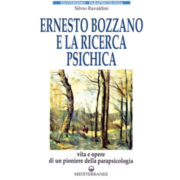 Ernesto Bozzano E La Ricerca Psichica