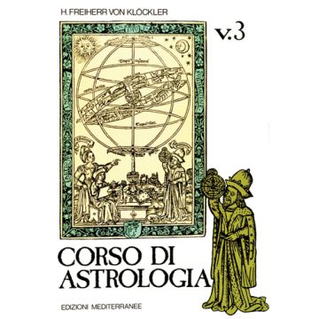 Corso Di Astrologia. Vol. 3