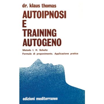 Autoipnosi E Training Autogeno