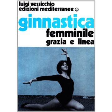 Ginnastica Femminile. Grazia E Linea