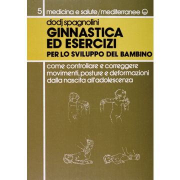 Ginnastica Ed Esercizi Per Lo Sviluppo Del Bambino