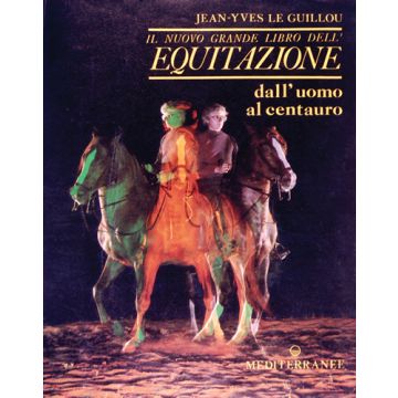 Il Nuovo Grande Libro Dell'equitazione 