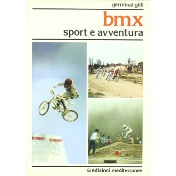 BMX. Sport E Avventura