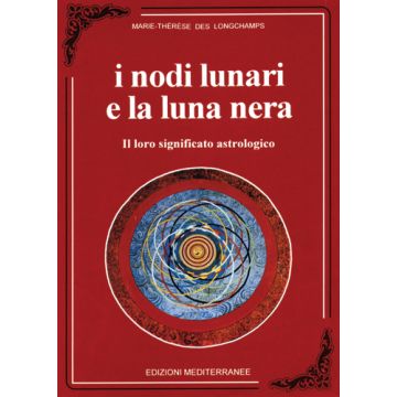 I Nodi Lunari E La Luna Nera. Il Loro Significato Astrologico 