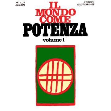 Il Mondo Come Potenza. Vol. 1