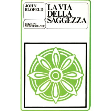 La Via Della Saggezza 
