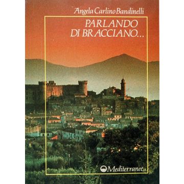 Parlando Di Bracciano