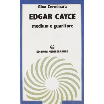 Edgar Cayce Medium E Guaritore