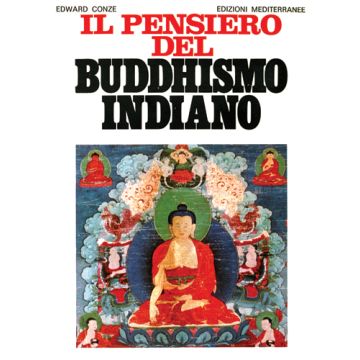 Il Pensiero Del Buddhismo Indiano 
