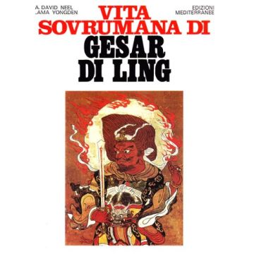 Vita Sovrumana Di Gesar Di Ling