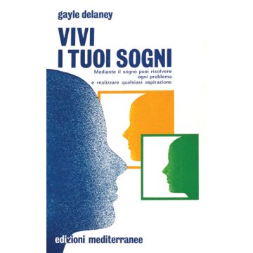 Vivi I Tuoi Sogni