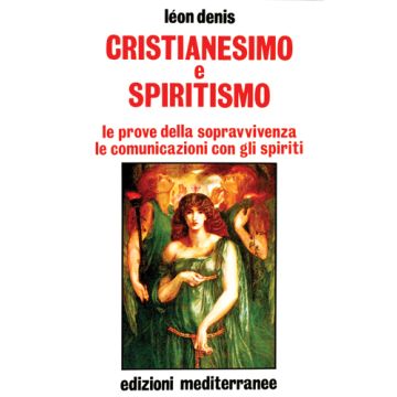 Cristianesimo E Spiritismo