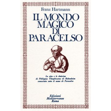 Il Mondo Magico Di Paracelso 