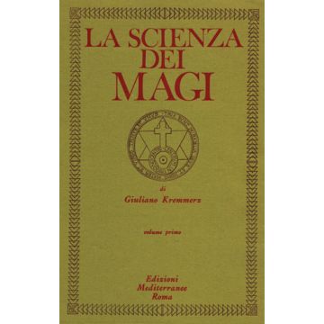 La Scienza Dei Magi. Vol. 1