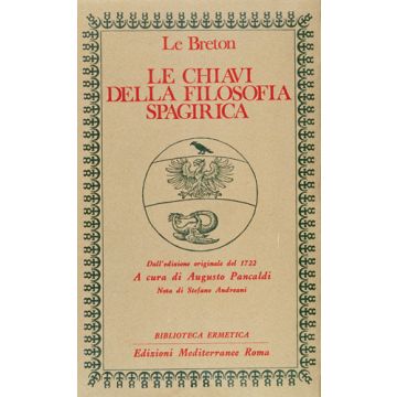 Le Chiavi Della Filosofia Spagirica 