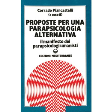 Proposte Per Una Parapsicologia Alternativa