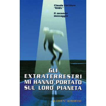 Gli Extraterrestri Mi Hanno Portato Sul Loro Pianeta 