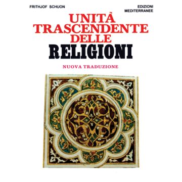 Unità Trascendente Delle Religioni