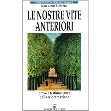 Le Nostre Vite Anteriori 