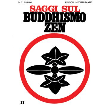 Saggi Sul Buddhismo Zen. Vol. 2: La Pratica Del Koan