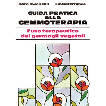 Guida Pratica Alla Gemmoterapia