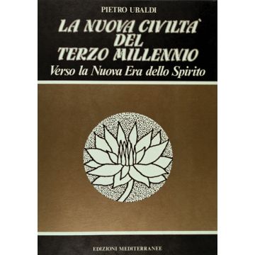 La Nuova Civiltà Del Terzo Millennio 