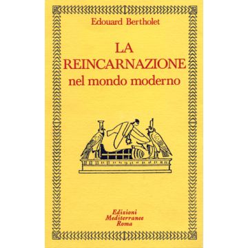 La Reincarnazione. Vol. 2: Nel Mondo Moderno