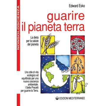 Guarire Il Pianeta Terra