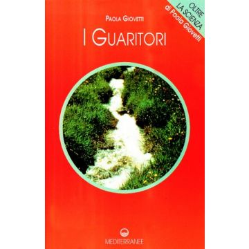 I Guaritori. Con Videocassetta 