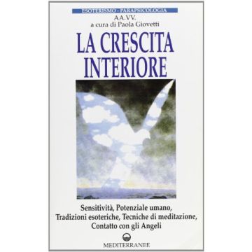 La Crescita Interiore. Vol. 1