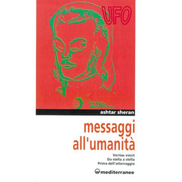 Messaggi All'umanità. Veritas Vincit-Da Stella A Stella-Prima Dell'atterraggio