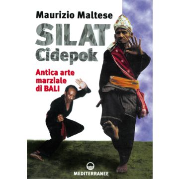 Silat Cidepok. Antica Arte Marziale Di Bali