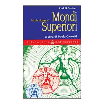 Iniziazione Ai Mondi Superiori