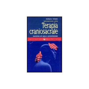 Iniziazione Alla Terapia Craniosacrale