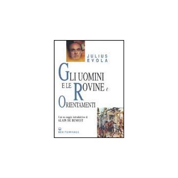 Gli Uomini E Le Rovine 
