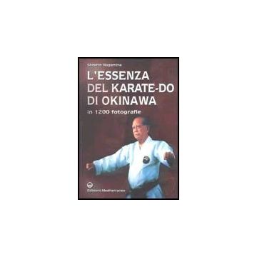 L' Essenza Del Karate-do Di Okinawa 