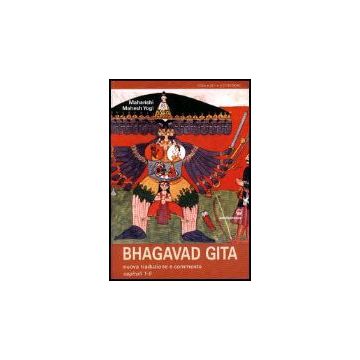 Bhagavad Gita. Nuova Traduzione E Commento Capitoli 1-6