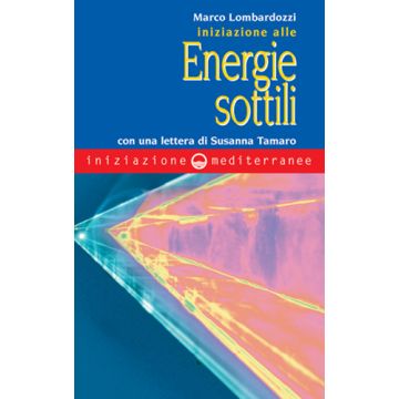 Iniziazione Alle Energie Sottili