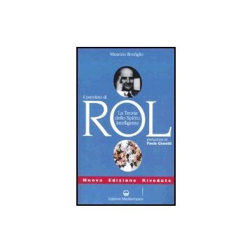 Il Pensiero Di Rol. La Teoria Dello Spirito Intelligente 