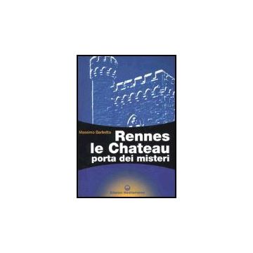 Rennes Le Chateau. Porta Dei Misteri