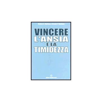 Vincere L'ansia E La Timidezza