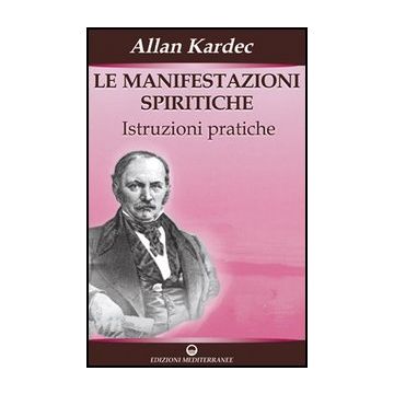 Le Manifestazioni Spiritiche 