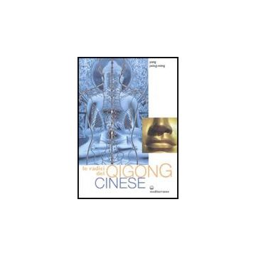 Le Radici Del Qigong Cinese 
