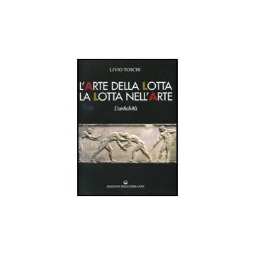 L'Arte della Lotta la Lotta nell'Arte