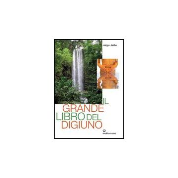 Il Grande Libro Del Digiuno 
