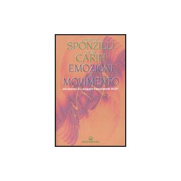 Emozioni In Movimento Attraverso Il Lavaggio Emozionale Rem®